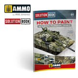 How to Paint Modern Russian Tanks SOLUTION BOOK #07 – MULTILINGUAL BOOK